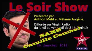 Le Soir Show (SANS Camille Combal) du 26 janvier 2012