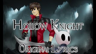 Hollow Knight - Lyrical Adaptation