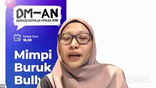 DM Talk #1 : Mimpi Buruk Bullying