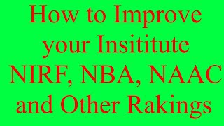 How to improve Institute ranking | Methodology and metrics of Ranking Framework | NIRF | NBA| NAAC