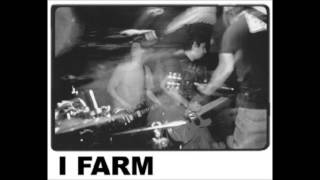 I FARM - Annual Fund (unreleased bonus track)