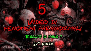 5 Video di fenomeni paranormali Realtà o fake? 37°parte😱​​​​​ #paranormal  #paranormalactivity