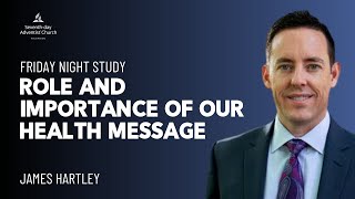 FV - James Hartley - Role and Importance of our health Message