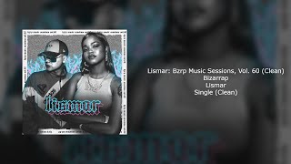 Bizarrap x Lismar - BZRP Music Sessions #60 (Clean)