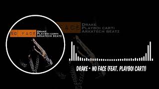 Drake - No Face feat Playboi Carti