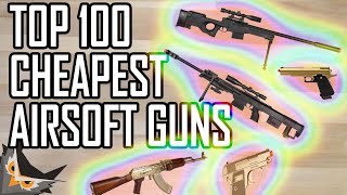 Top 100 Cheapest Airsoft Guns