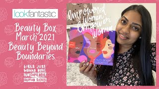 Look Fantastic Beauty Box March 2021 | Unboxing | International Women's Day |