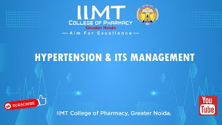 Hypertension & ITS Management | IIMT College of Pharmacy, Greater Noida