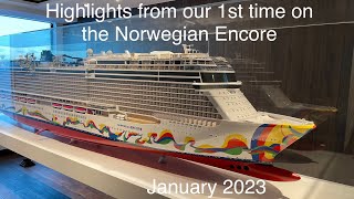 Our first cruise on Norwegian Encore