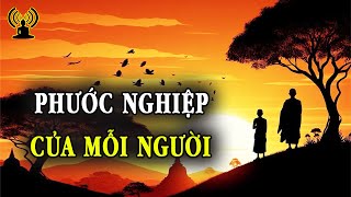 Ai Cũng Mang Cái Nghiệp Của Riêng Mình, Từ Đời Này Sang Đời Khác.