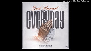 Bard Muuvement Ft. Fireman & Asewa - Everyday (Official Audio)