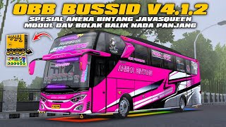 OBB BUSSID V4.1.2 SPESIAL ANEKA BINTANG JAVASQUEEN MODUL DAV BOLAK BALIK NADA PANJANG