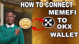 How To Connect Memefi To OKX Wallet (Sui Network) || Easiest Steps