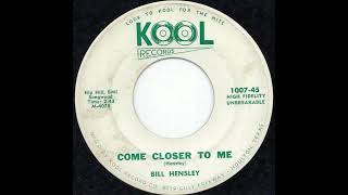 Bill Hensley - Come Closer To Me (1960)