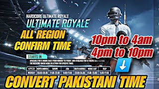 UTC TIME CONVERTE TO PAKISTAN TIME IN PUBG MOBILE | ULTIMATE ROYALE START TIMING IN PUBG MOBILE