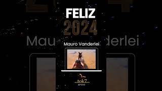 Mauro Vanderlei - Feliz 2024 @RadioTok7