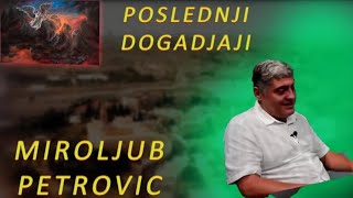 DRUGI HRISTOV DOLAZAK i KRAJ SVETA- MIROLJUB PETROVIC