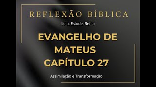 Mateus 27 – A Morte de Judas Iscariotes