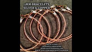 3mm bracelets
silver & copper