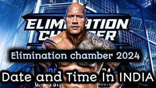 Elimination Chamber 2024 date and time in INDIA.