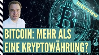 Bitcoin ist mehr als nur Kryptowährung - Interview Friedemann Brenneis