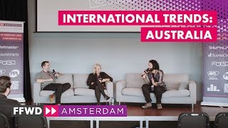 "International Trends: Australia" with Vanessa Picken & Adam Townsend | FastForward 2018