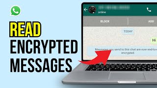 How to Read Encrypted WhatsApp Messages