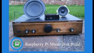 Projects - Episode 4 - Raspberry Pi Music Box