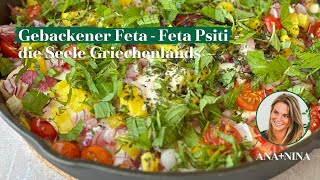 Gebackener Feta - Feta Psiti – ANA+NINA #feta #vegetarisch #vegetarischerezepte #sommer #rezept