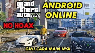 GTA V SEKARANG UDAH BISA MAIN DI ANDROID - GINI CARANYA