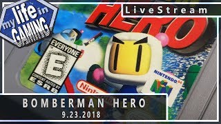 Bomberman Hero (Nintendo 64) :: LIVE STREAM