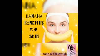 Banana face mask | banana benefits of skin beauty