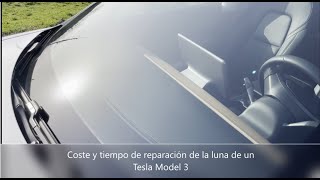 Coste y tiempo de la substitución de la luna de un Tesla Model 3