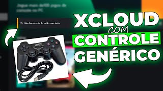 COMO JOGAR COM CONTROLE GENÉRICO NO XCLOUD / ATUALIZADO!