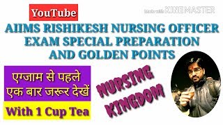 AIIMS RISHIKESH NURSING OFFICER EXAM PREPARATIONS I AIIMS GOLDEN POINTS I HOW TO CRACK AIIMS 1280x72