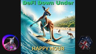 DeFi Down Under Happy Hour Ep. 20