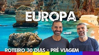 Roteiro Europa 30 Dias: Portugal e Espanha