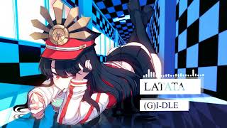 Nightcore ~ LATATA | (G)I-DLE