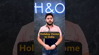 5 Tips to buy a Holiday Home in India 🏠 #luxuryproperty #holidayhome #youtubeshorts #investment