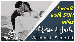 I Would Walk 500 Miles ♦ English Wedding at Pyrgos Restaurant Santorini ♦ Wedding DJ in Santorini