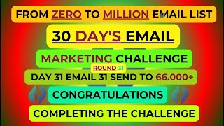 Zero to Million Emails in 30 Days Challenge sponsored by No Limit Emails! Day 31