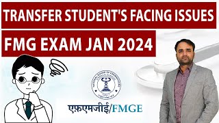 Transfer Students Facing Issues| Important Video for Transfer FMG's| FMGE 2024 Updates| Mbbs Abroad