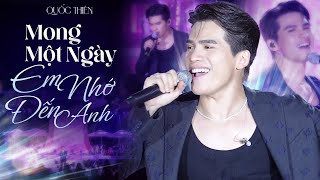 MONG MỘT NGÀY EM NHỚ ĐẾN ANH (BẢN ĐẸP 4K) - QUỐC THIÊN live at RIVER FLOWS IN YOU