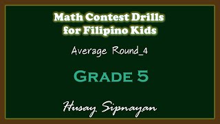 Math Contest Drills for Filipino Kids Average Round Grade 5 Set 3