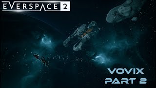 EVERSPACE 2, no comments, english audio and sub. Part 2