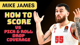 Mike James: How to score against Pick & Roll Drop Coverage | Monaco — EuroLeague