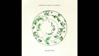 Koresma & Marley Carroll - Eucalyptus