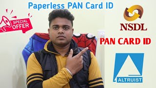 Paperlass NSDL ALTRUIST Pan Card Id