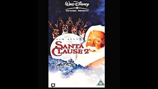 Opening to The Santa Clause 2 UK VHS [2003]