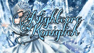 Nightcore - Königlich | Marie Wegener